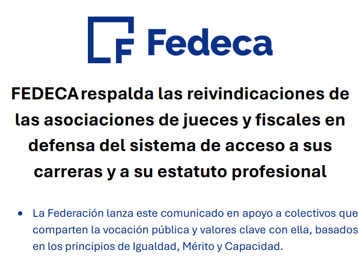 FEDECA respalda las reivindicaciones de las asociaciones de jueces y fiscales en defensa del sistema de acceso a sus carreras y a su estatuto profesional
