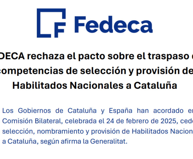 FEDECA rechaza el pacto sobre el traspaso de competencias de selección y provisión de Habilitados Nacionales a Cataluña